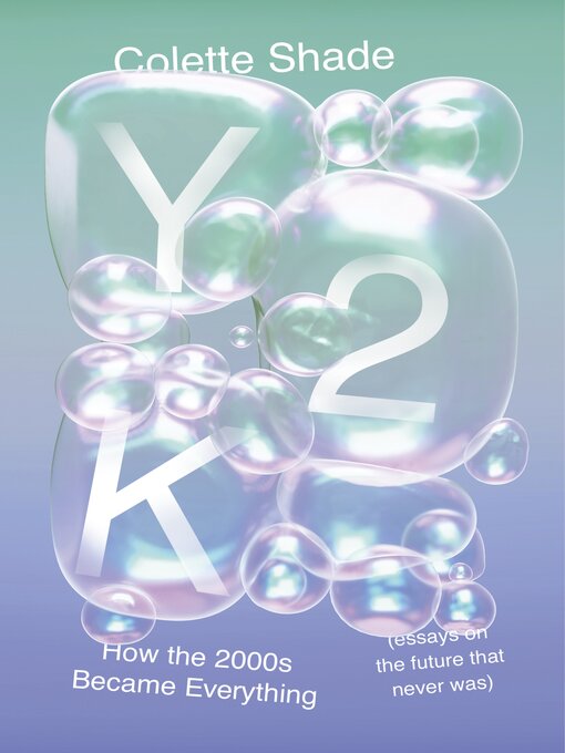 Title details for Y2K by Colette Shade - Wait list